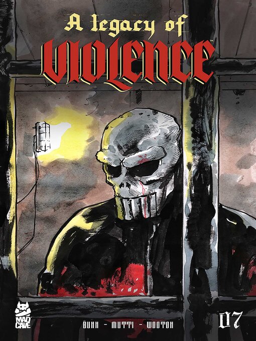 Title details for A Legacy of Violence (2022), Issue 7 by Cullen Bunn - Wait list